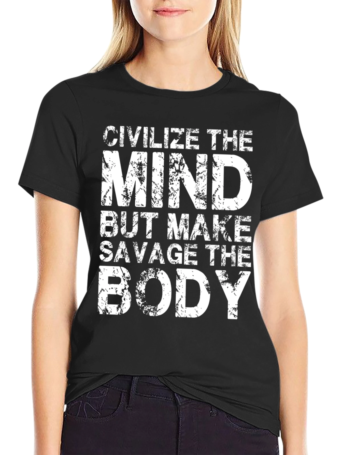 Civilize the Mind Savage the Body Graphic Tee