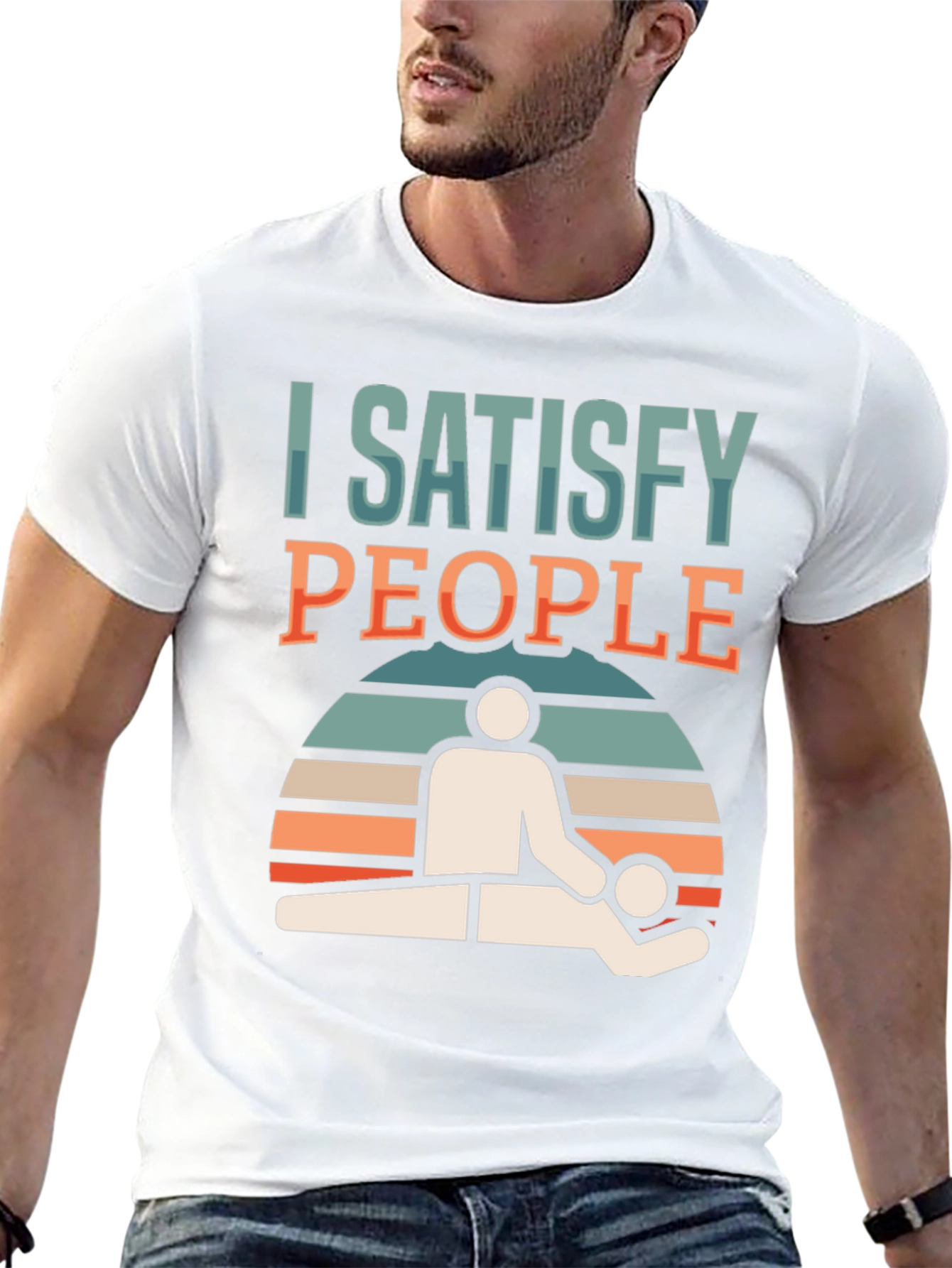 I Satisfy People Massage Therapist T-Shirt