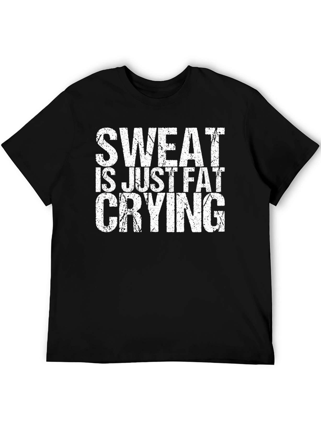 Sweat is Just Fat Crying Graphic Tee