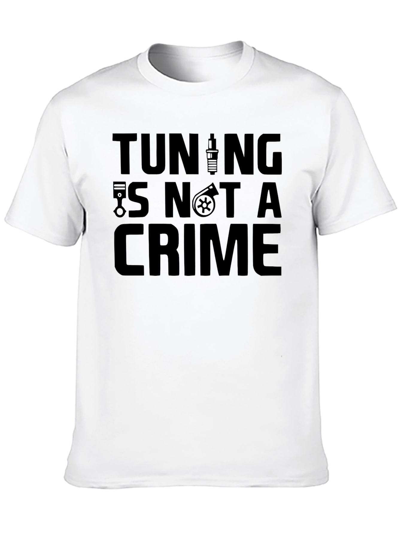 Tuning Is Not A Crime Graphic Tee