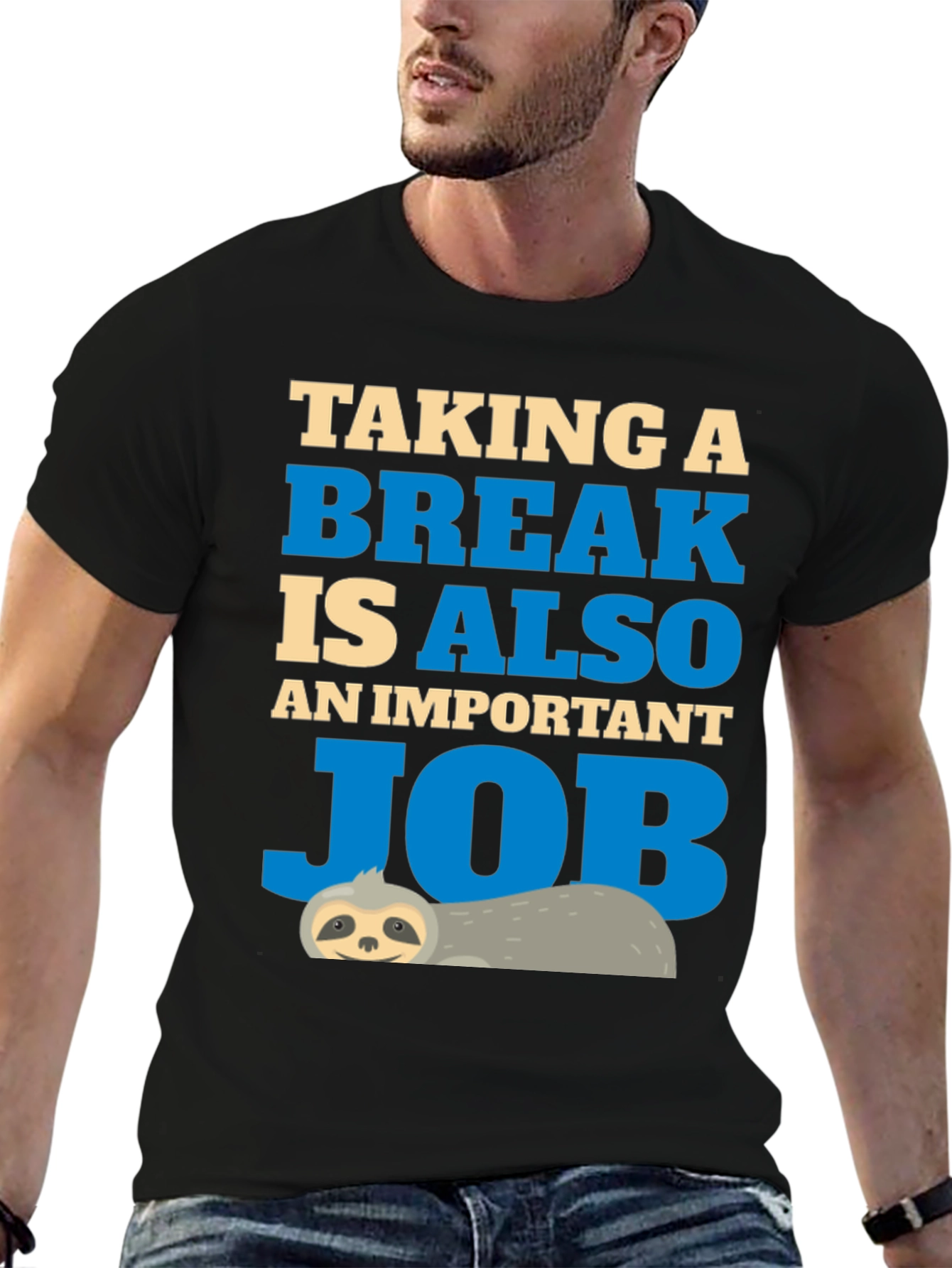 Taking a Break T-Shirt Sloth Job Relax