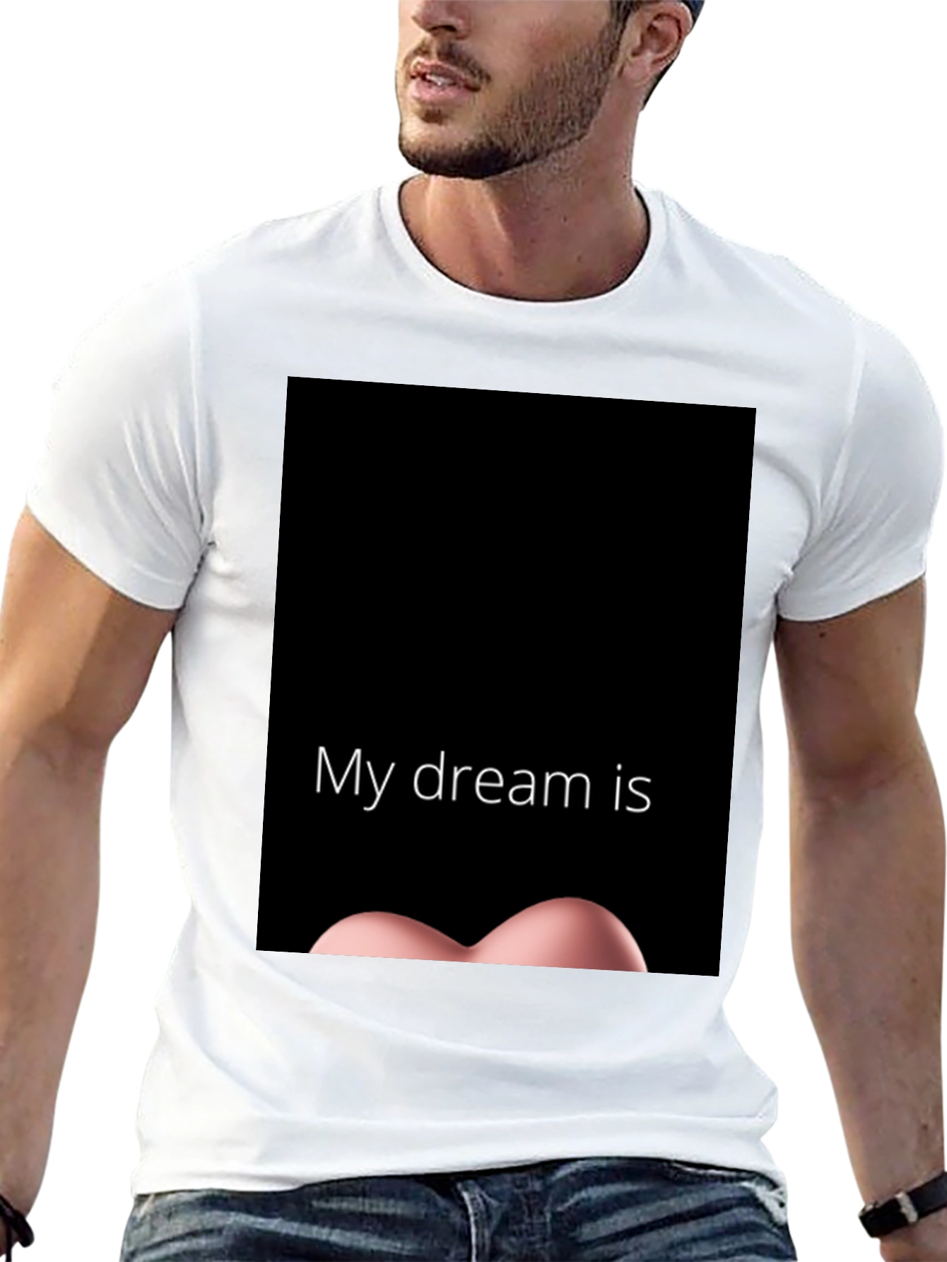 My Dream Is T-Shirt