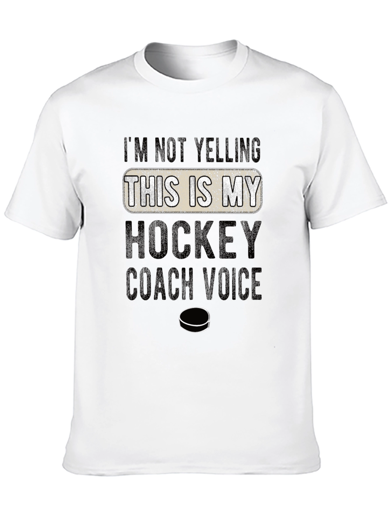 Hockey Coach Voice T-Shirt