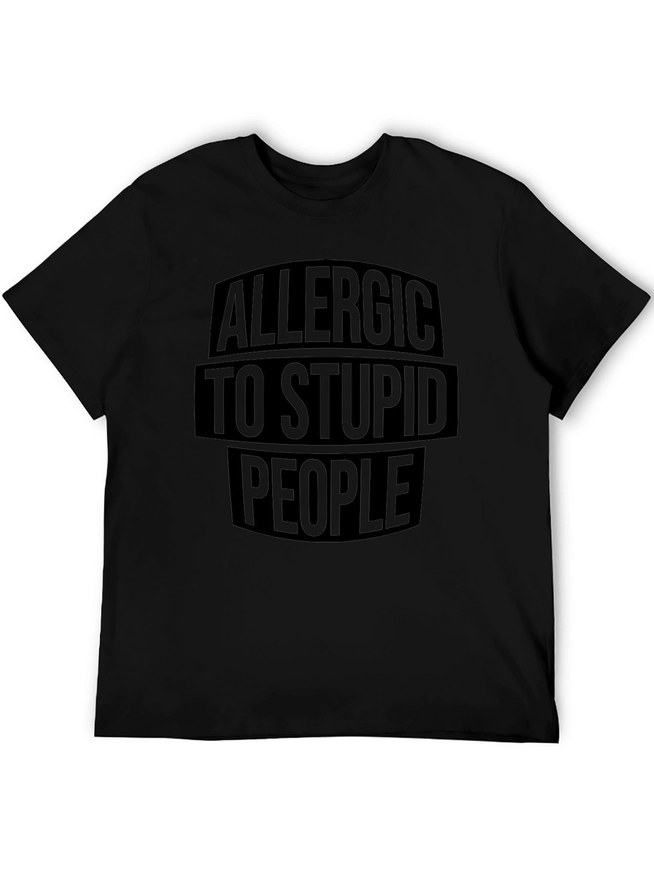 Allergic To Stupid People Graphic T-Shirt