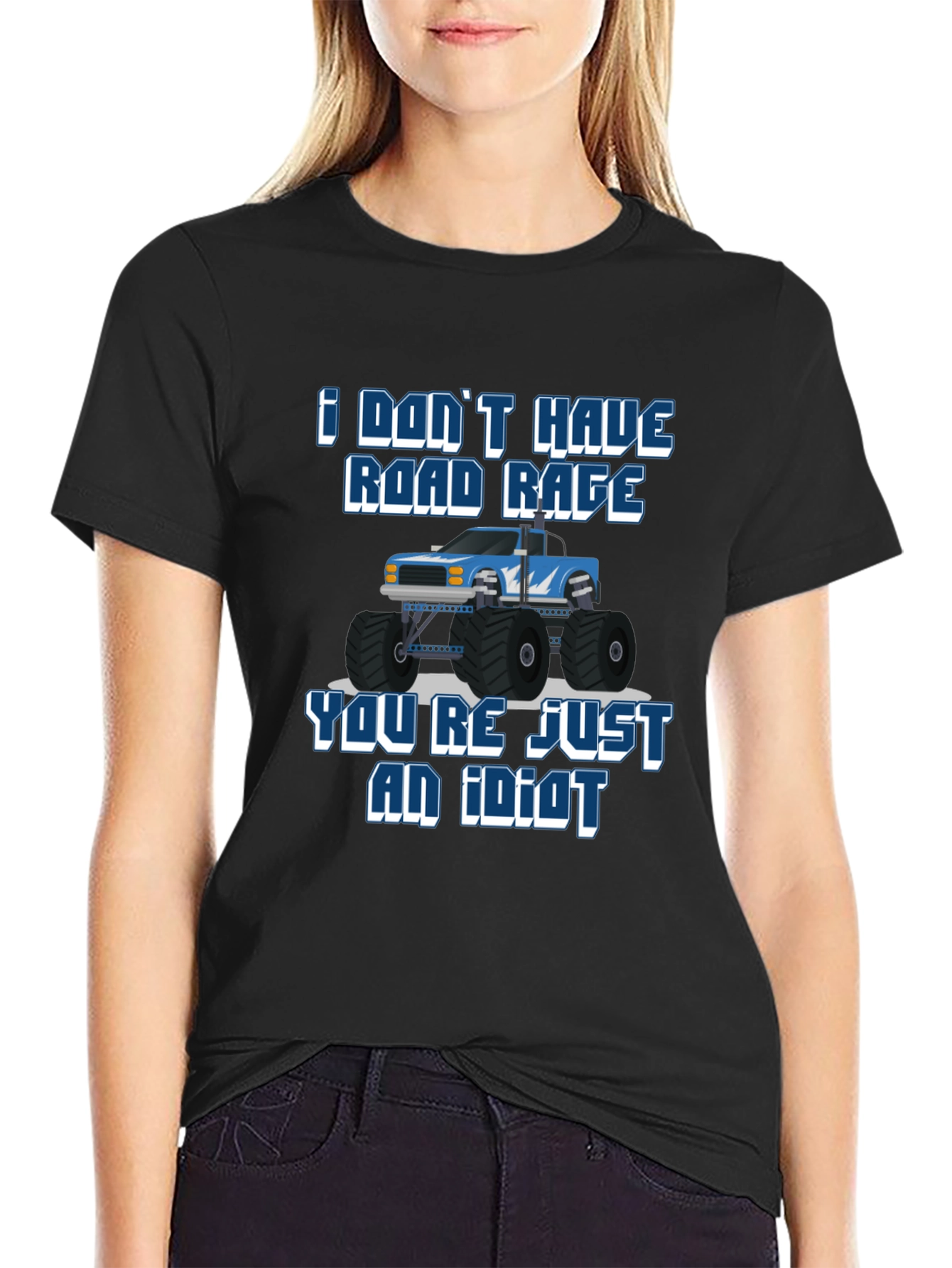 I Dont Have Road Rage T-Shirt