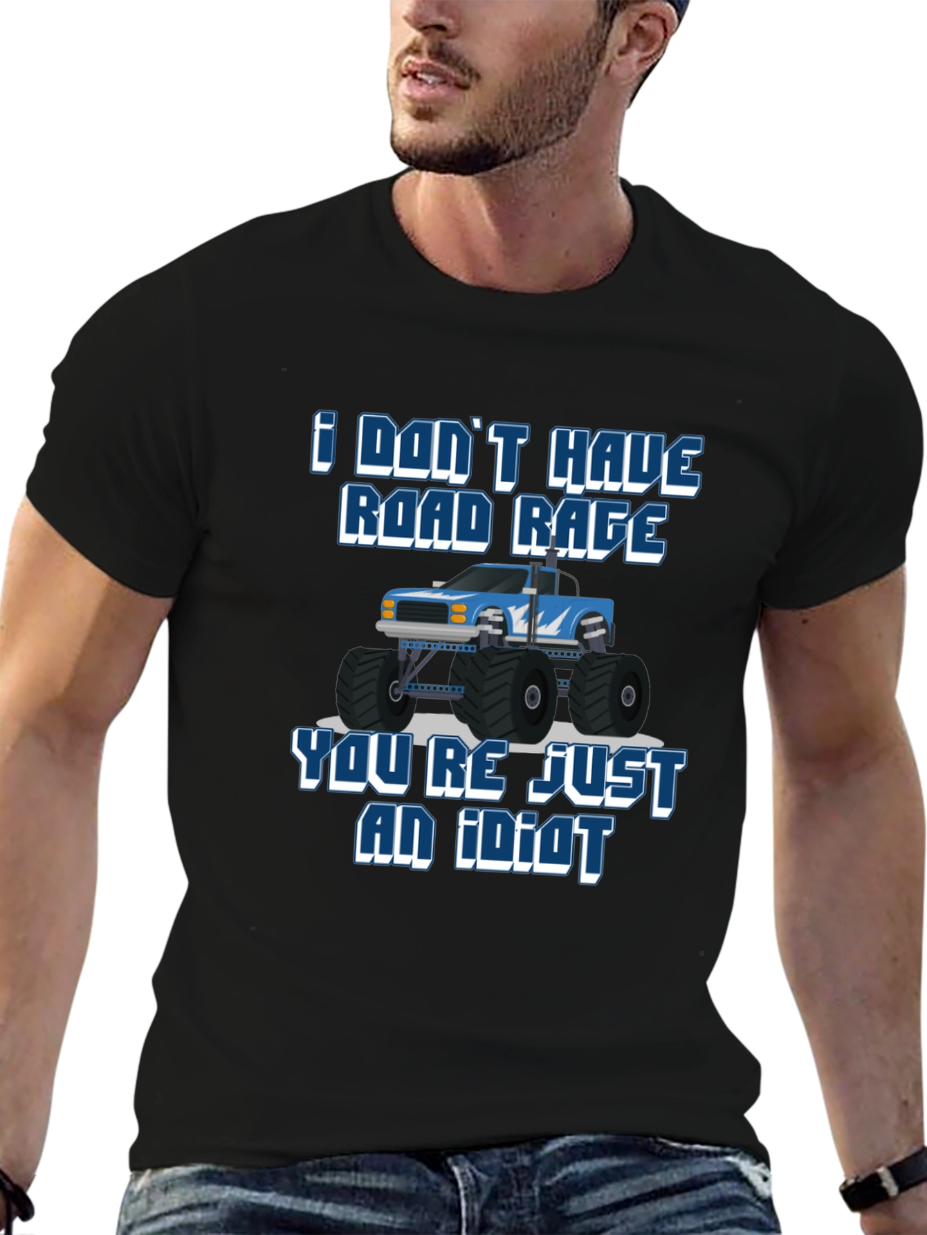 I Dont Have Road Rage T-Shirt