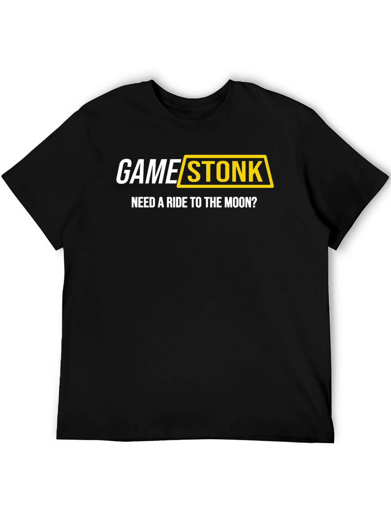 GameStonk T-Shirt: Need a Ride to the Moon?