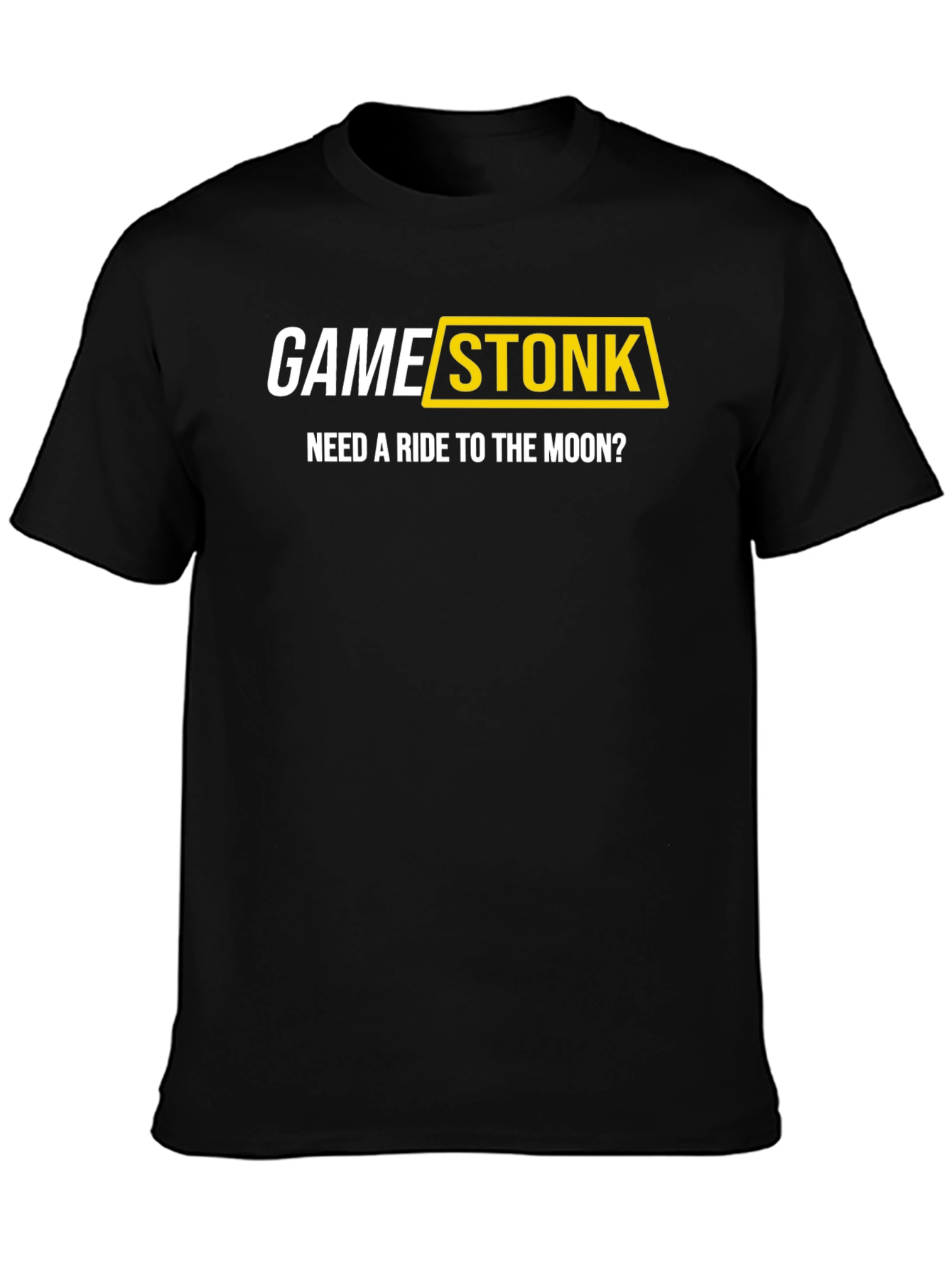GameStonk T-Shirt: Need a Ride to the Moon?