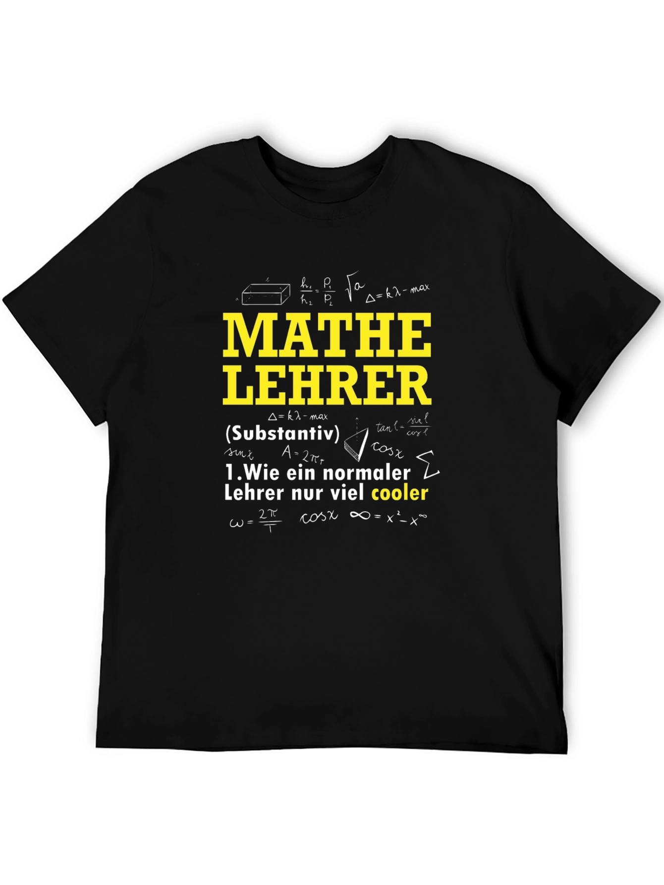 Mathe Lehrer T-Shirt - Cool Math Teacher Tee