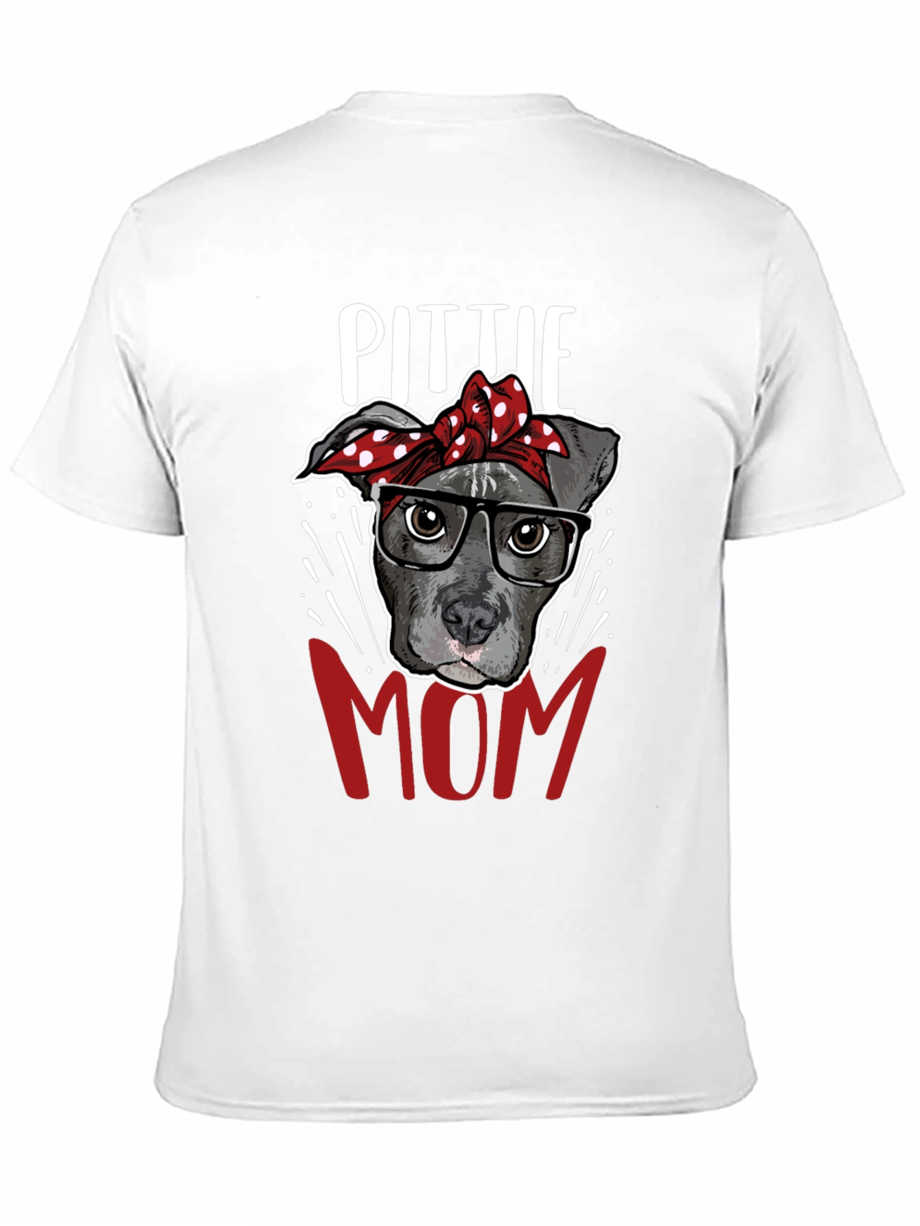 Pitbull Mom T-Shirt - Dog Lover Tee