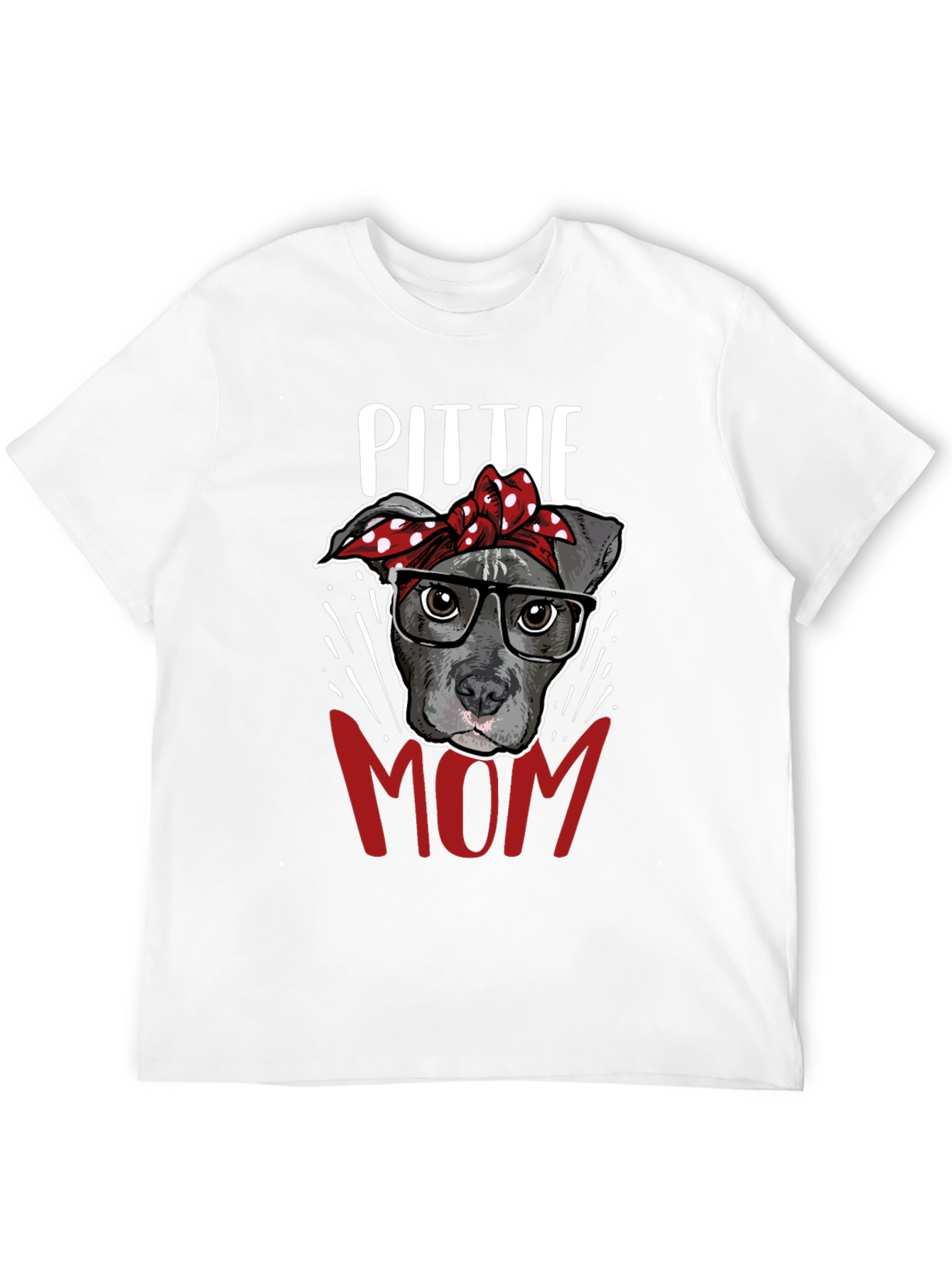 Pitbull Mom T-Shirt - Dog Lover Tee