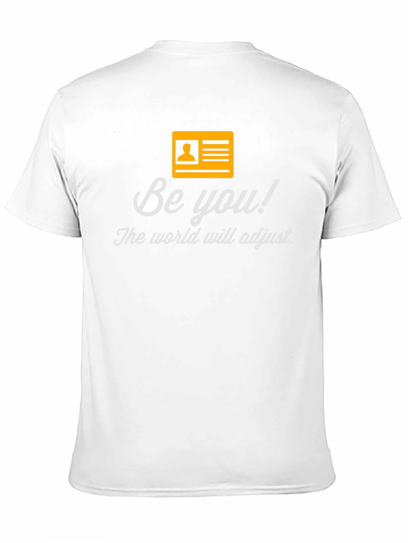 Be You! T-Shirt - Inspirational & Stylish Tee