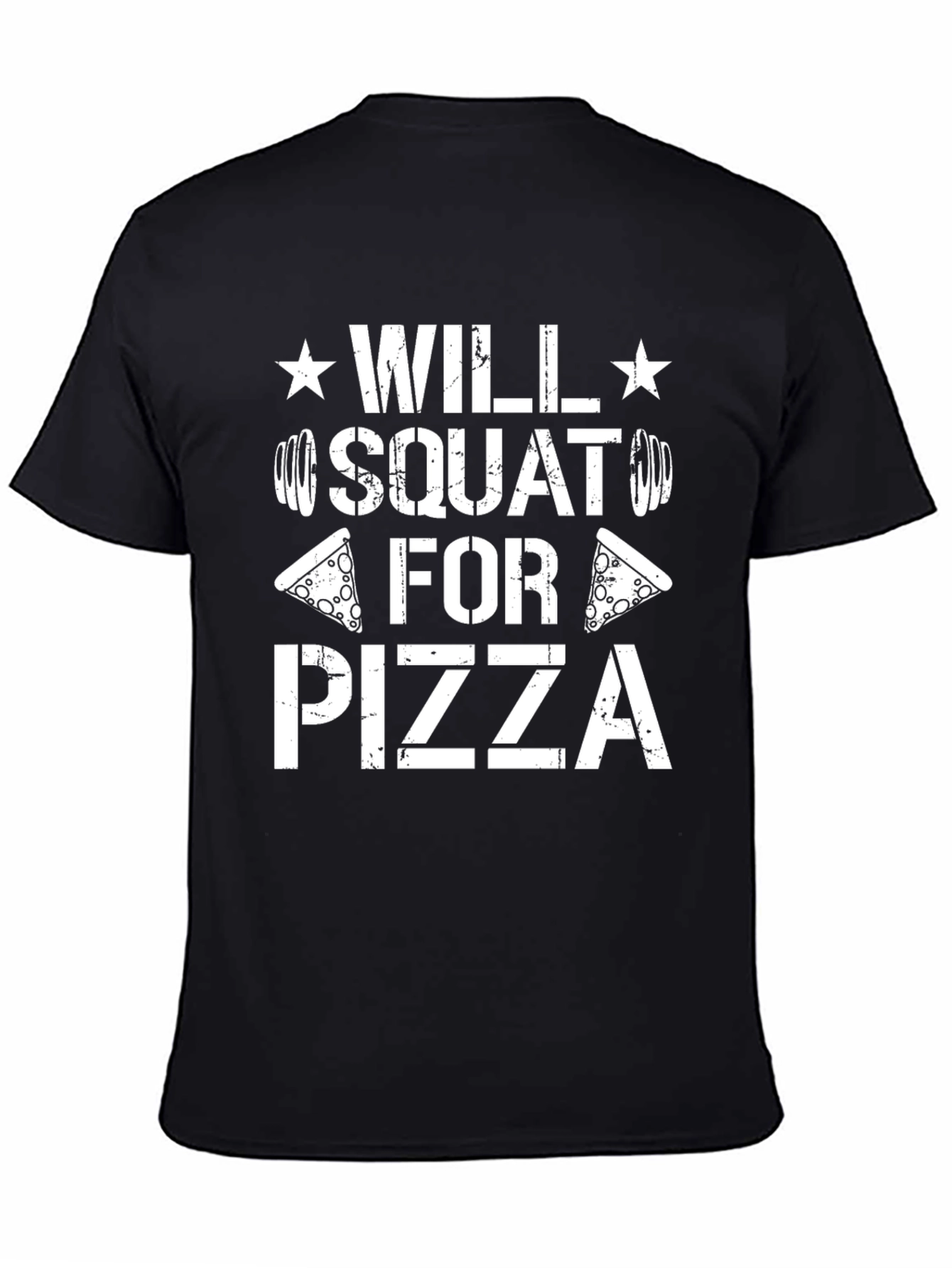 Will Squat For Pizza Mens Black Graphic T-Shirt