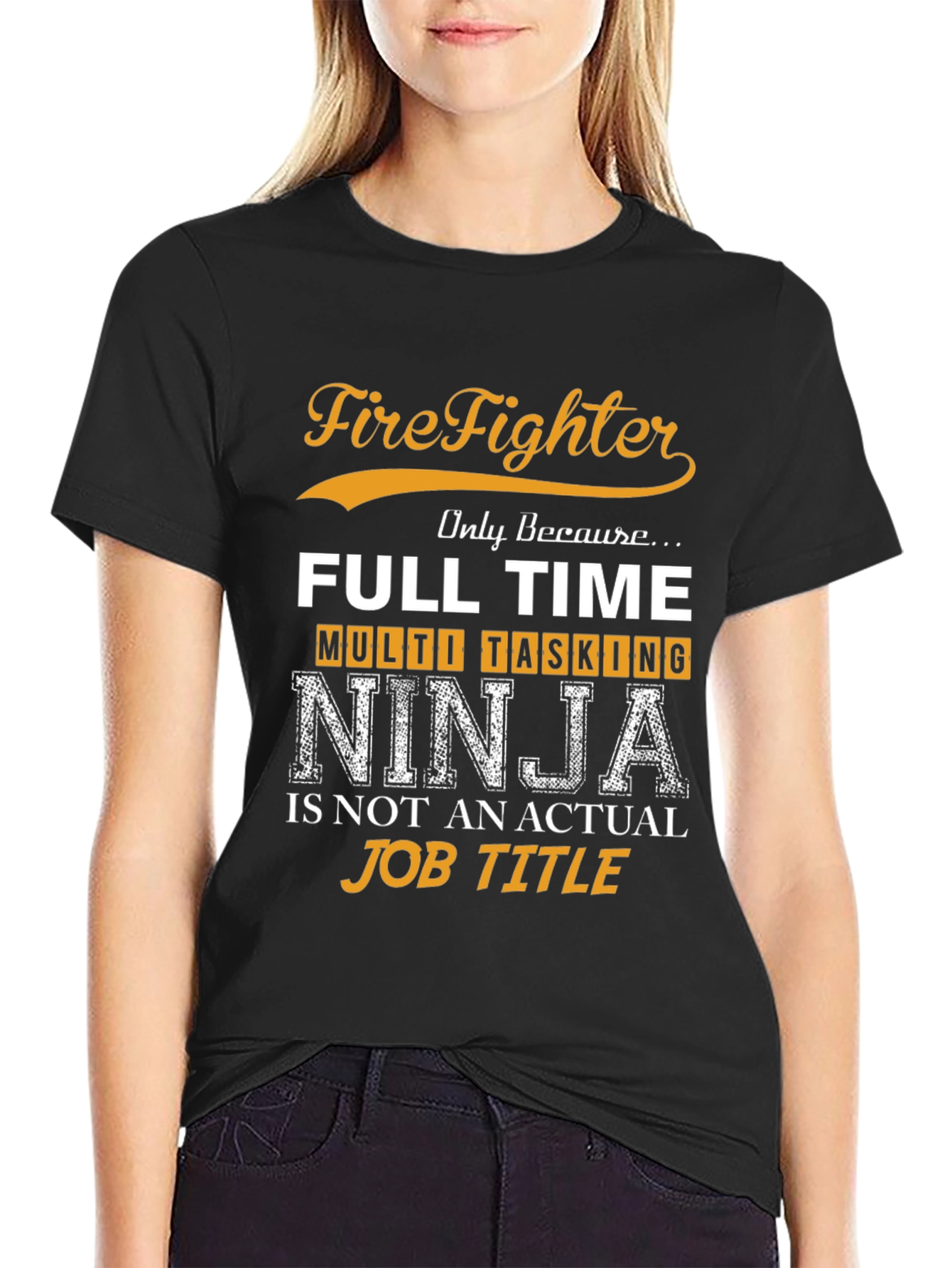 Firefighter Full Time Multi Tasking Ninja T-Shirt