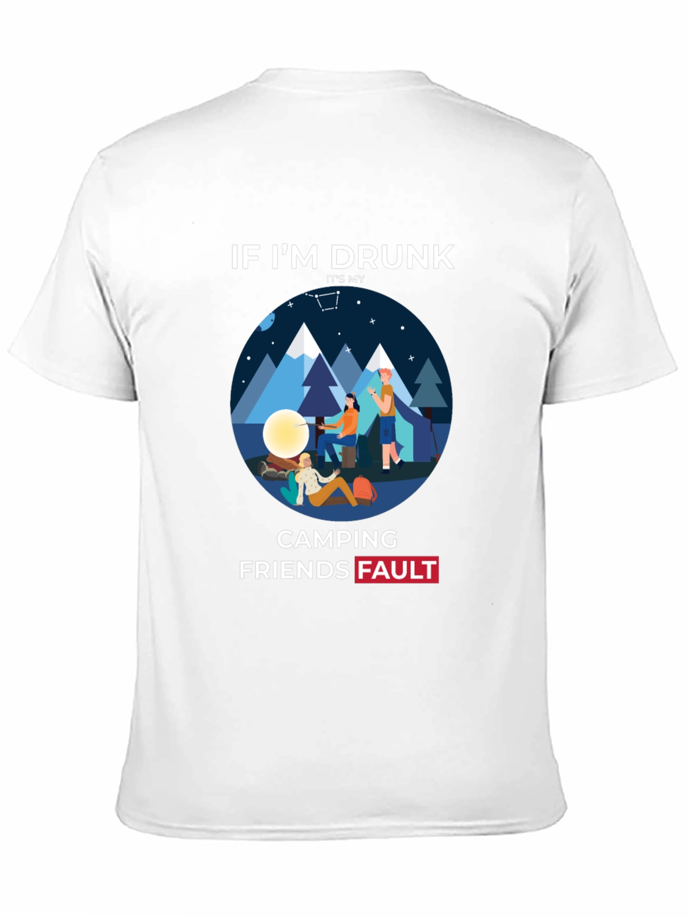 Funny Camping Friends Fault T-Shirt