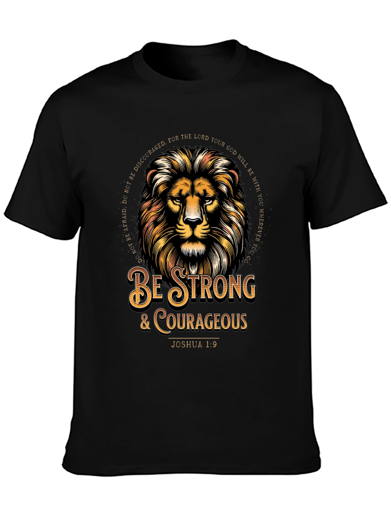 Lion Graphic Tee - Be Strong & Courageous