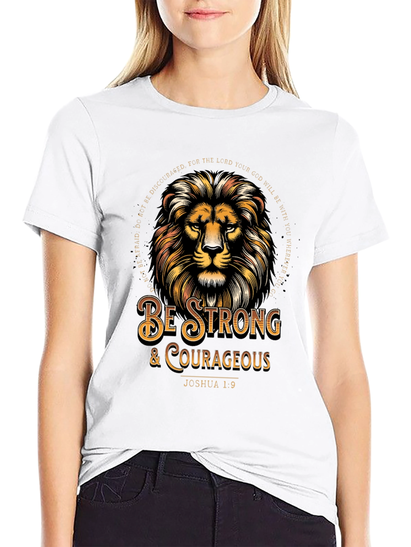 Lion Graphic Tee - Be Strong & Courageous