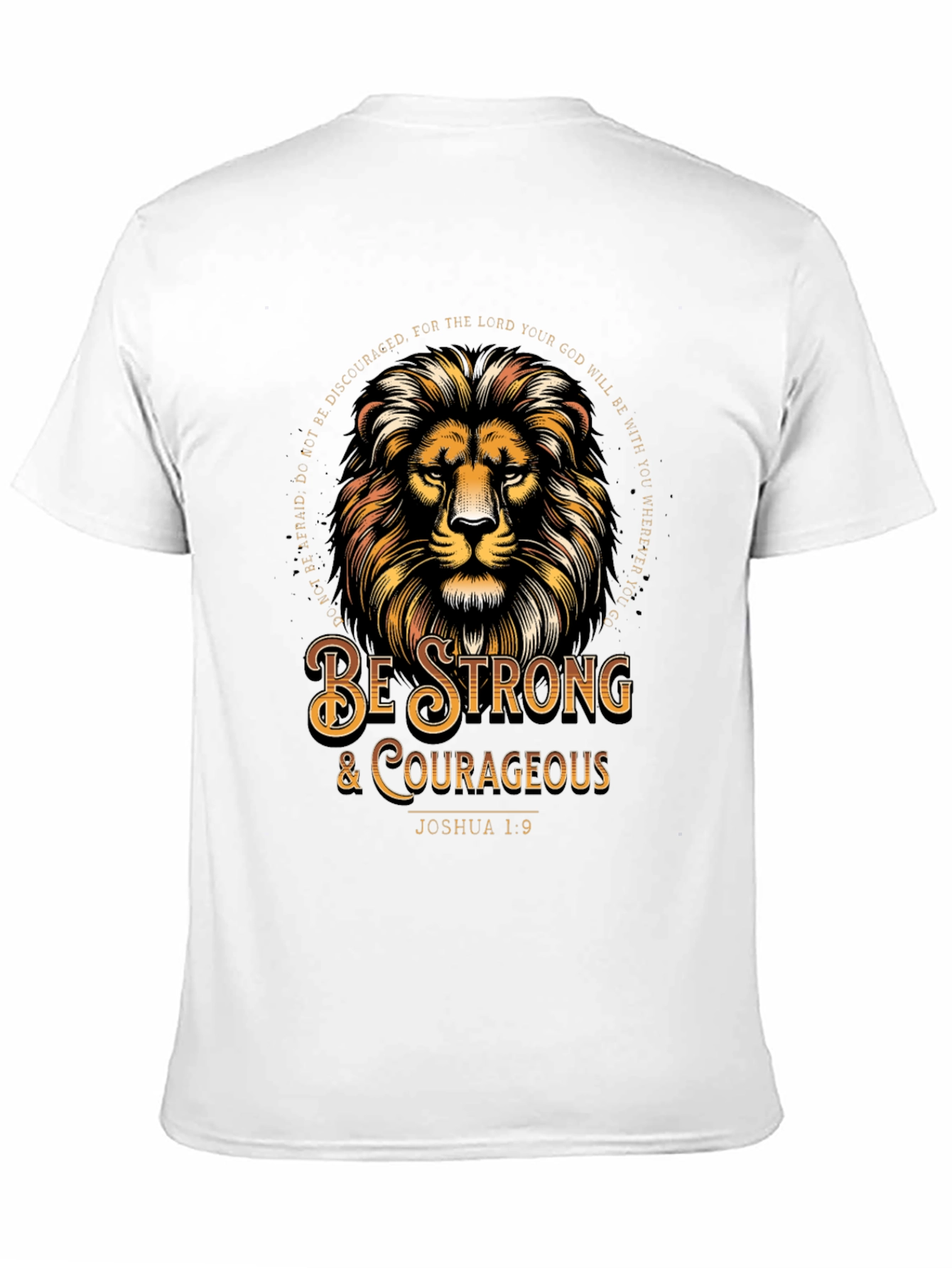 Lion Graphic Tee - Be Strong & Courageous