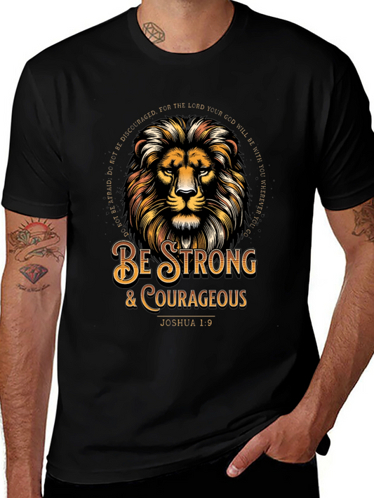 Lion Graphic Tee - Be Strong & Courageous