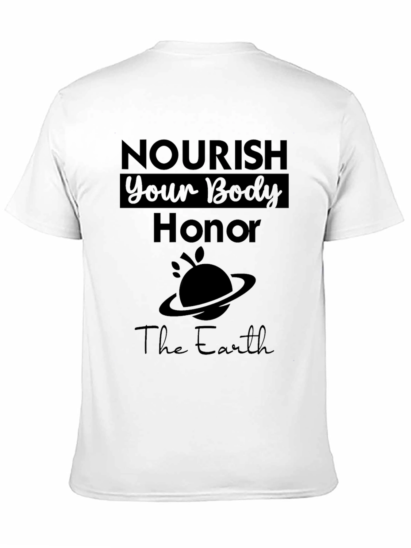 Nourish Your Body Honor the Earth Graphic Tee