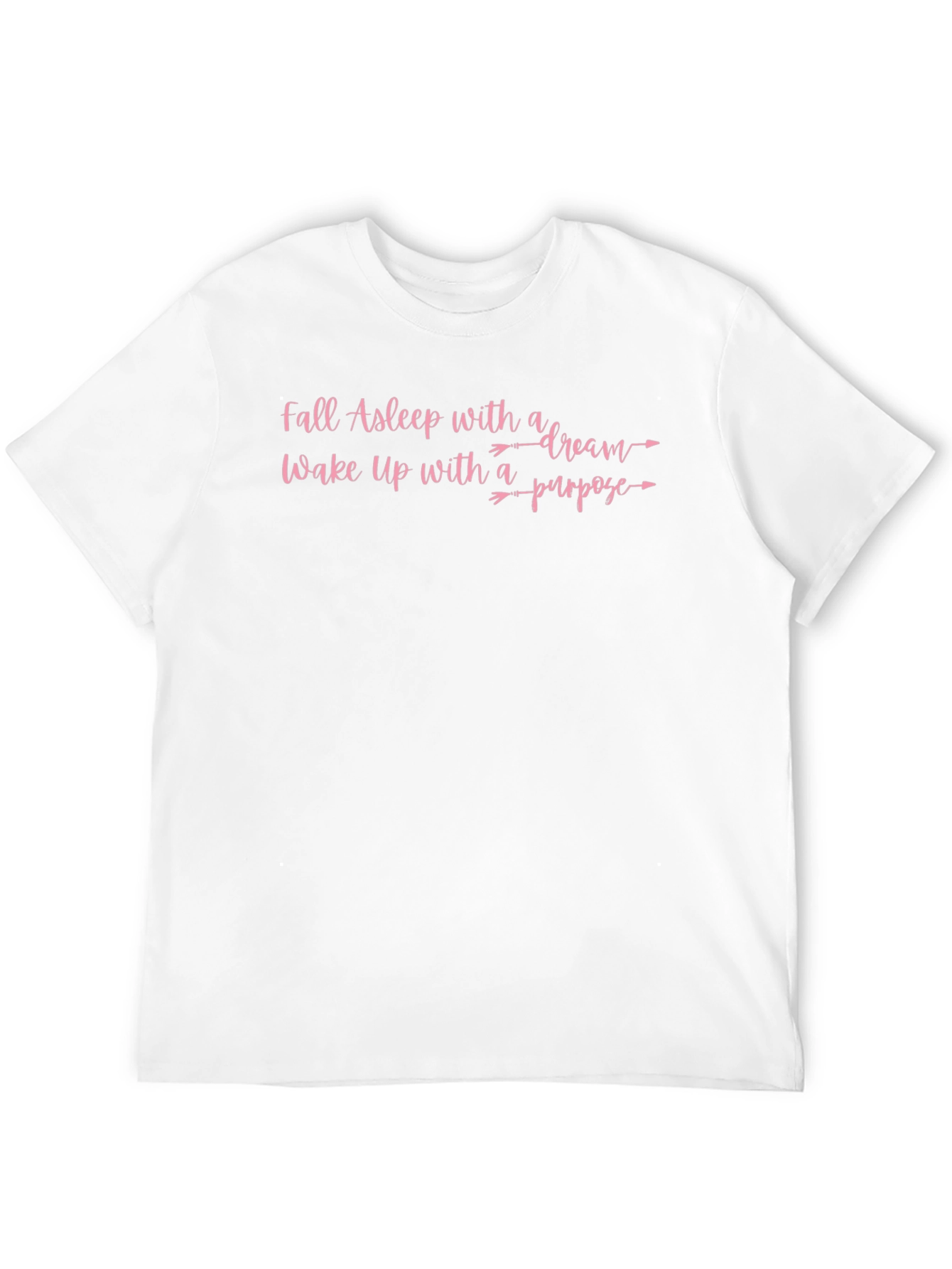 Dream Purpose T-Shirt