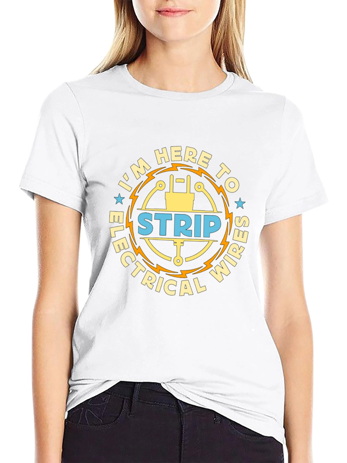 Im Here to Strip Electrical Wires Funny T-Shirt