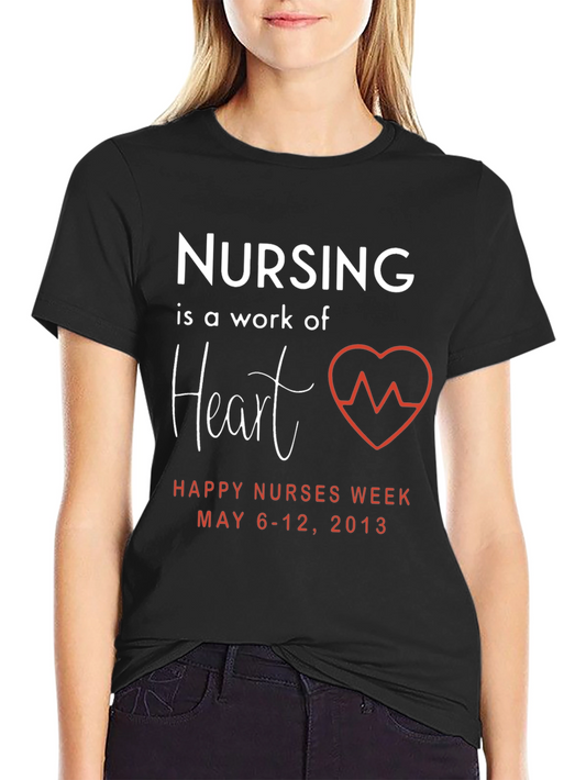 Nursing is a Work of Heart T-Shirt