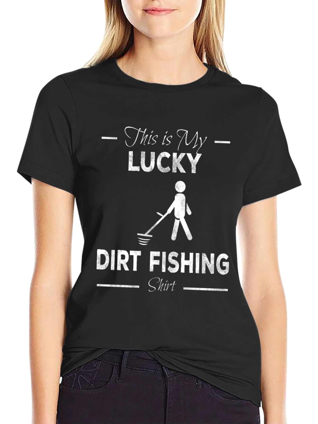 Lucky Dirt Fishing T-Shirt - Metal Detecting Enthusiast Tee