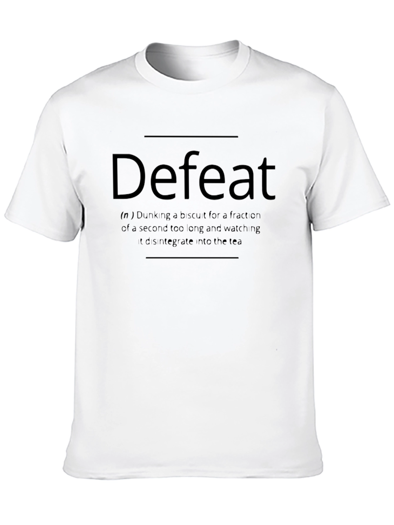 Defeat T-Shirt - Biscuit Dunking Humor