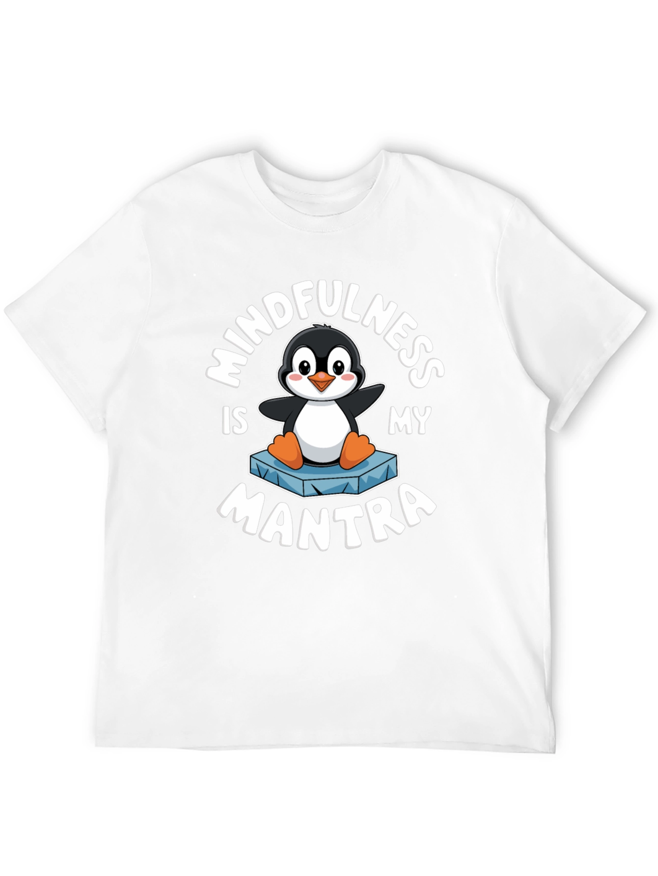 Mindfulness is My Mantra Penguin Graphic T-Shirt