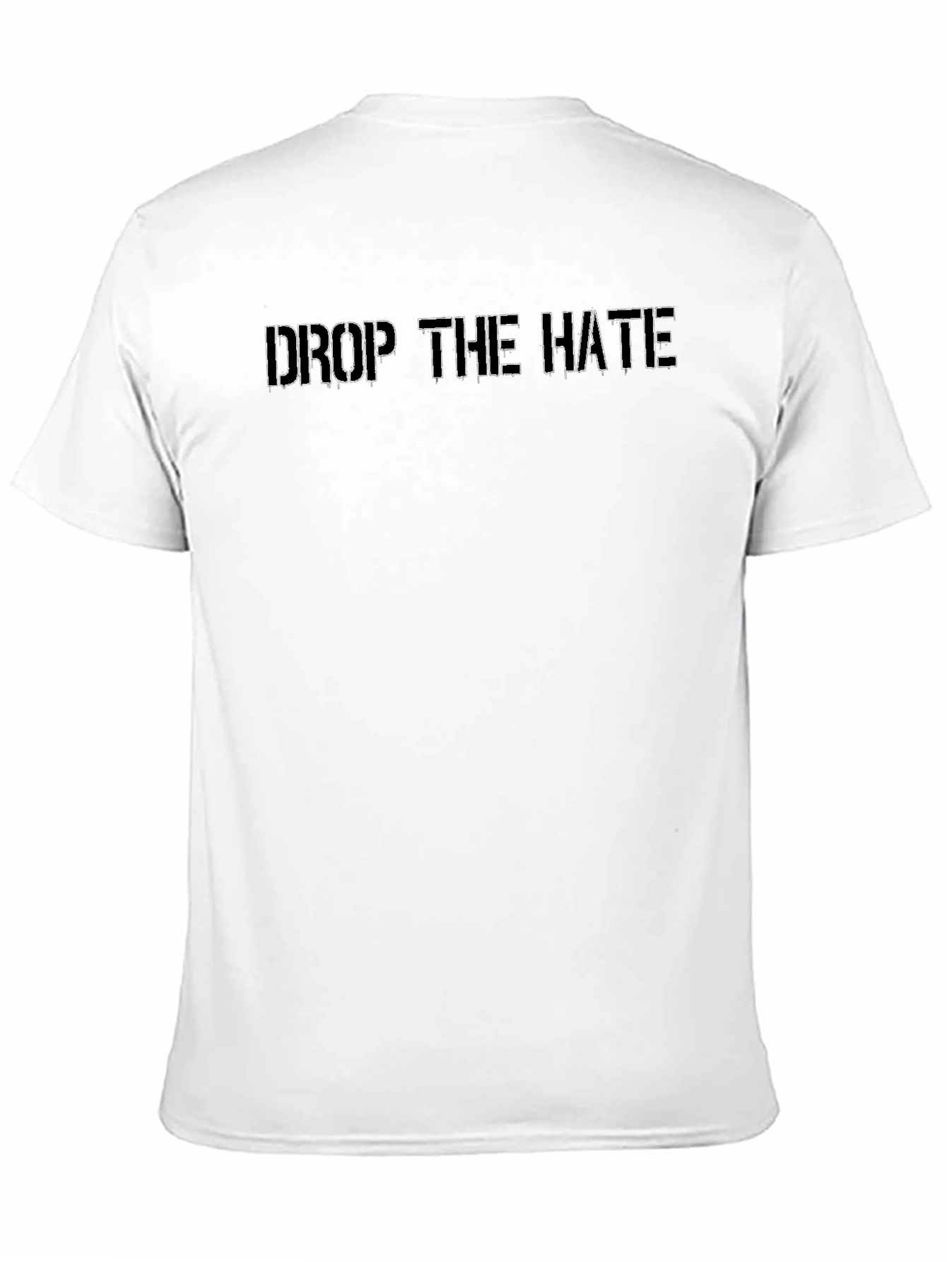 Drop The Hate Black Graphic Tee - Unisex