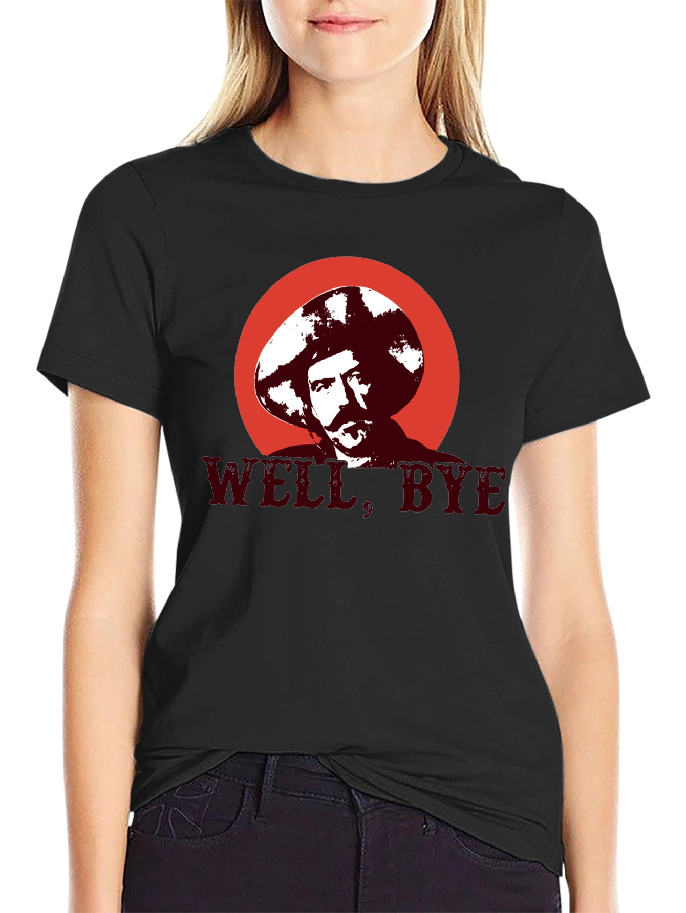 Well Bye T-Shirt - Funny Graphic Tee