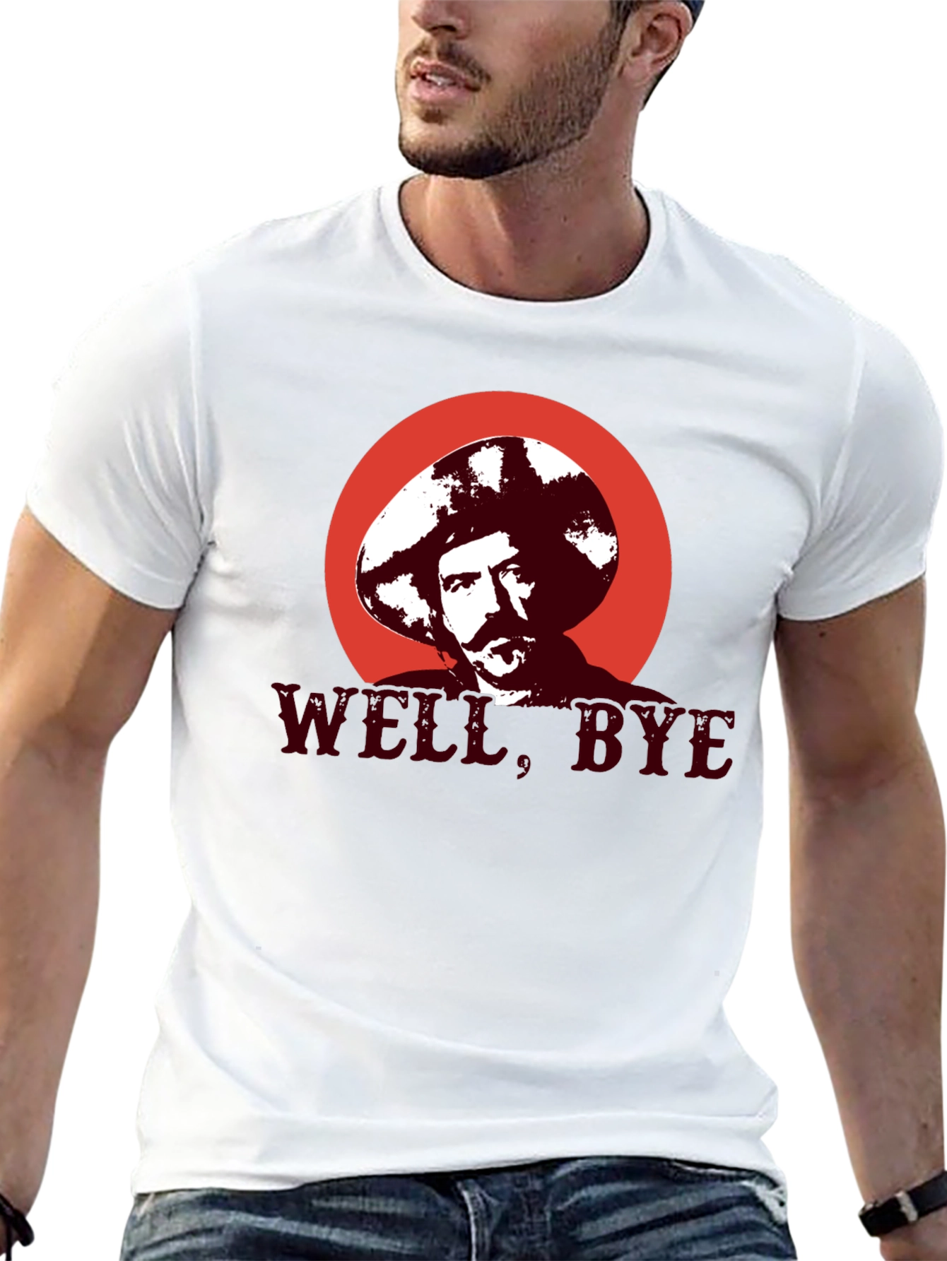 Well Bye T-Shirt - Funny Graphic Tee