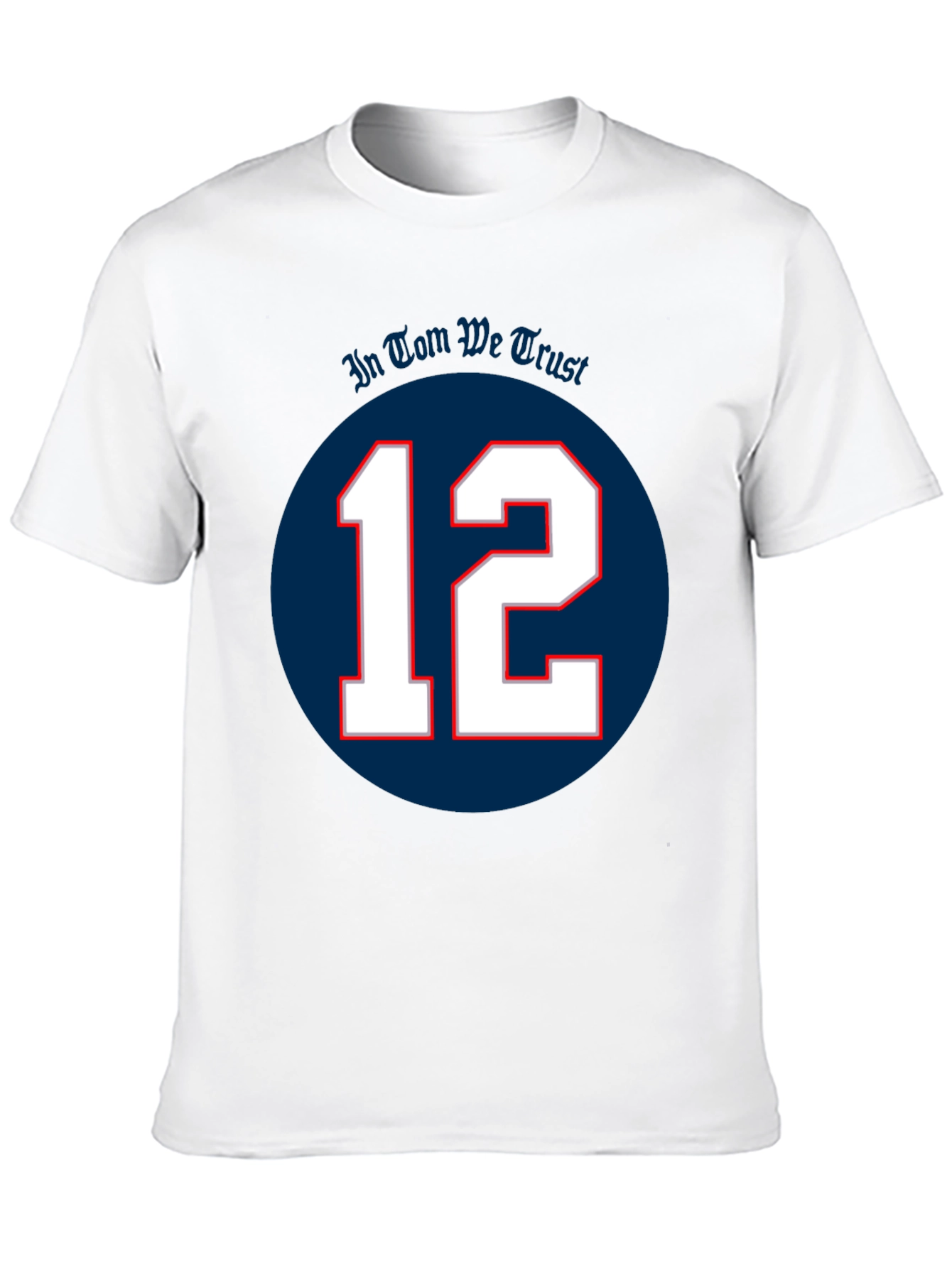 In Tom We Trust T-Shirt