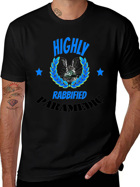 Highly Rabbified Paramedic Graphic Tee