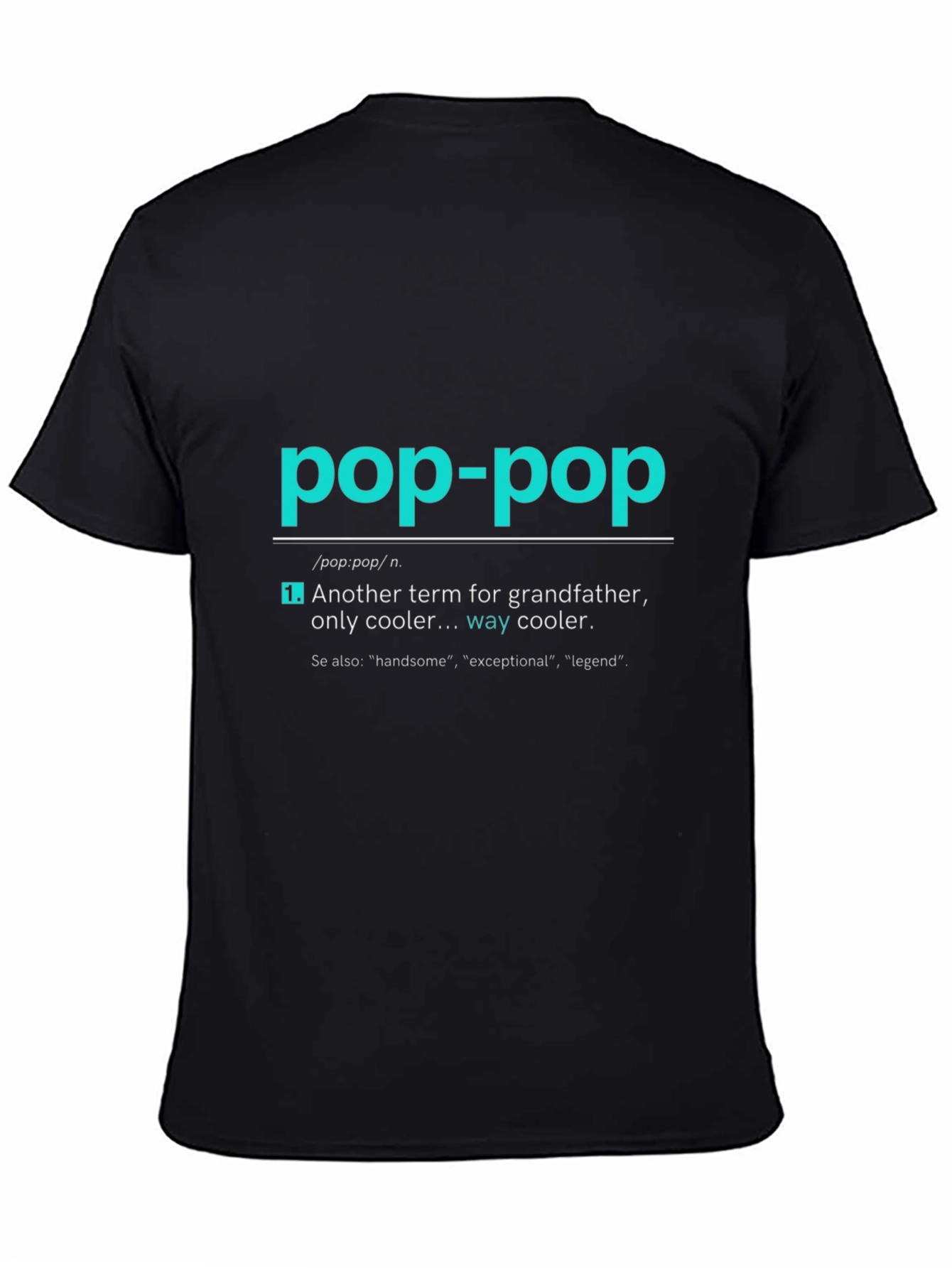 Pop-Pop Definition T-Shirt - Grandfather Gift