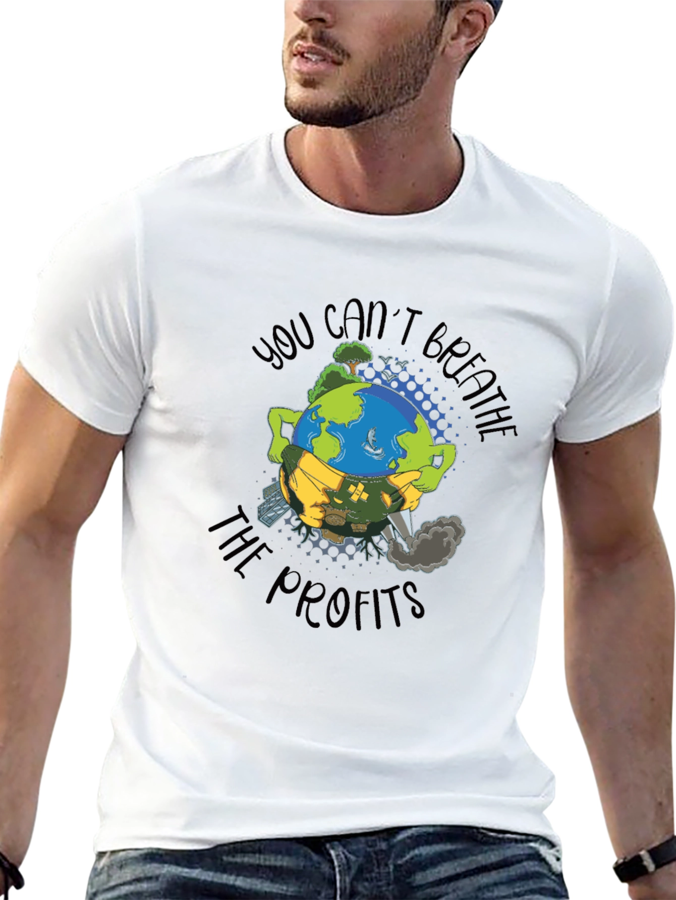 Earth Day T-Shirt: You Cant Breathe The Profits