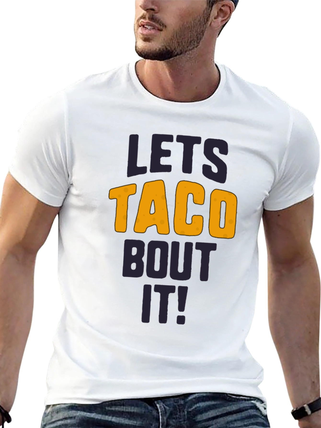 Lets Taco Bout It T-Shirt - Funny Graphic Tee