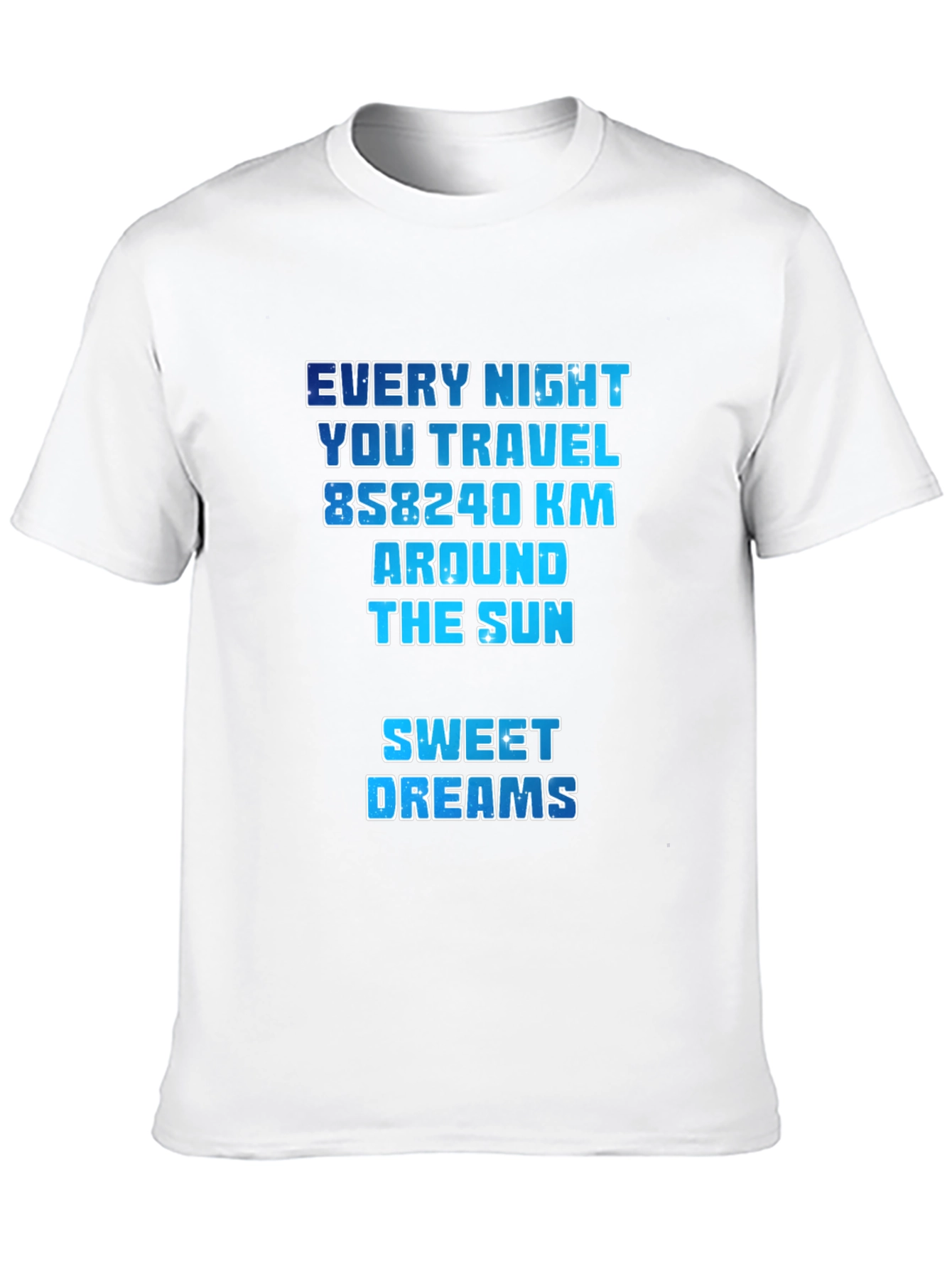 Every Night You Travel Around The Sun Tee