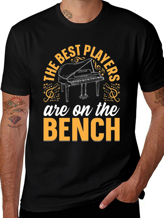 The Best Players Are On The Bench T-Shirt - Piano Design