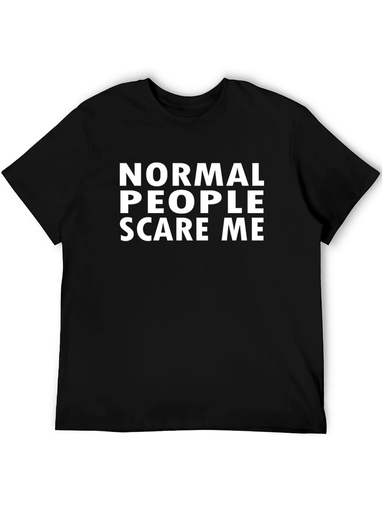Normal People Scare Me Graphic Tee