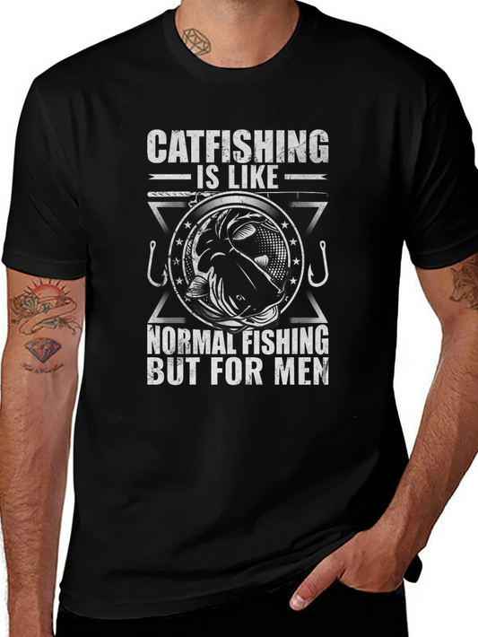Catfishing is Like Normal Fishing But For Men Graphic T-Shirt