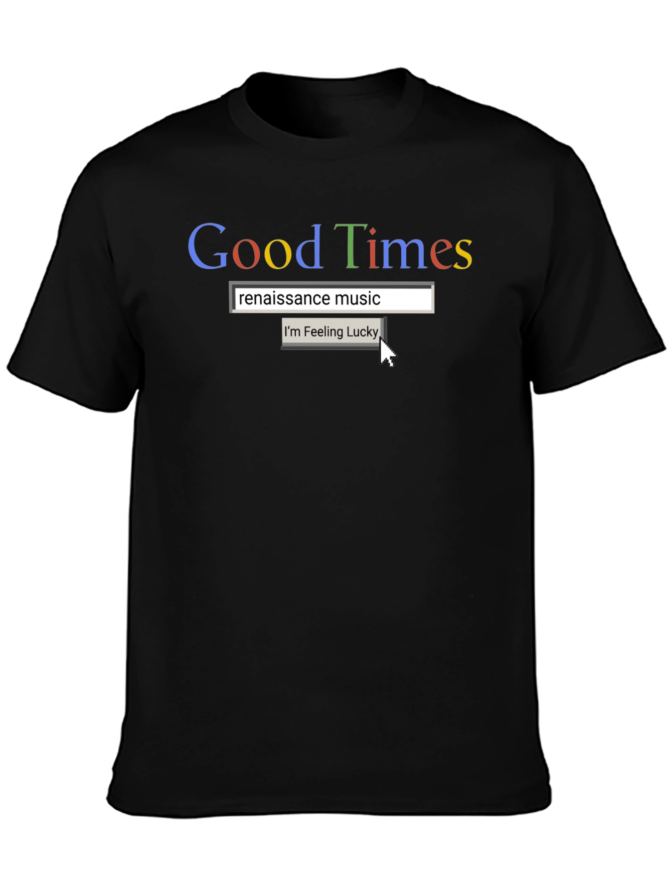 Good Times Renaissance Music Graphic T-Shirt