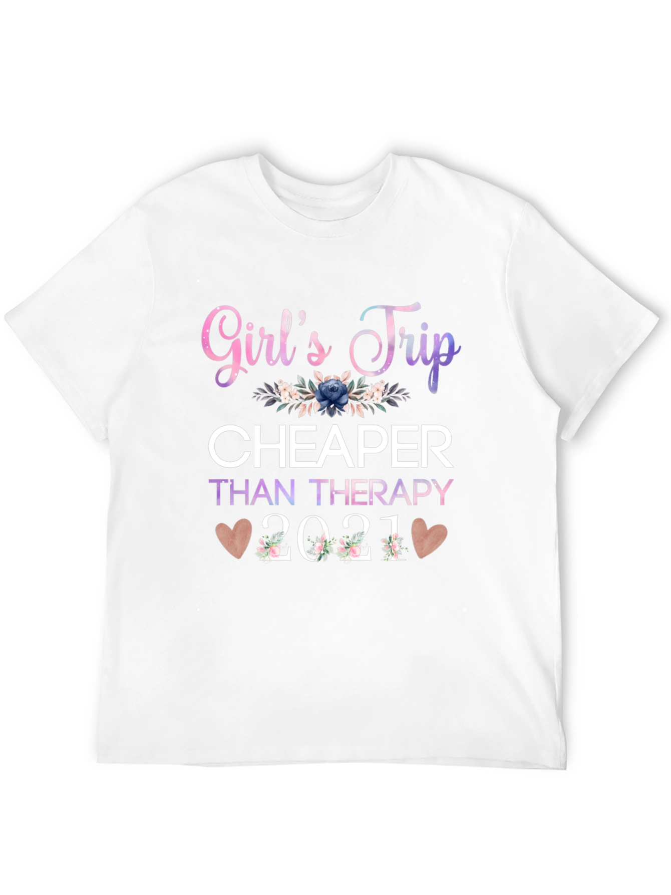 Girls Trip Cheaper Than Therapy 2021 T-Shirt