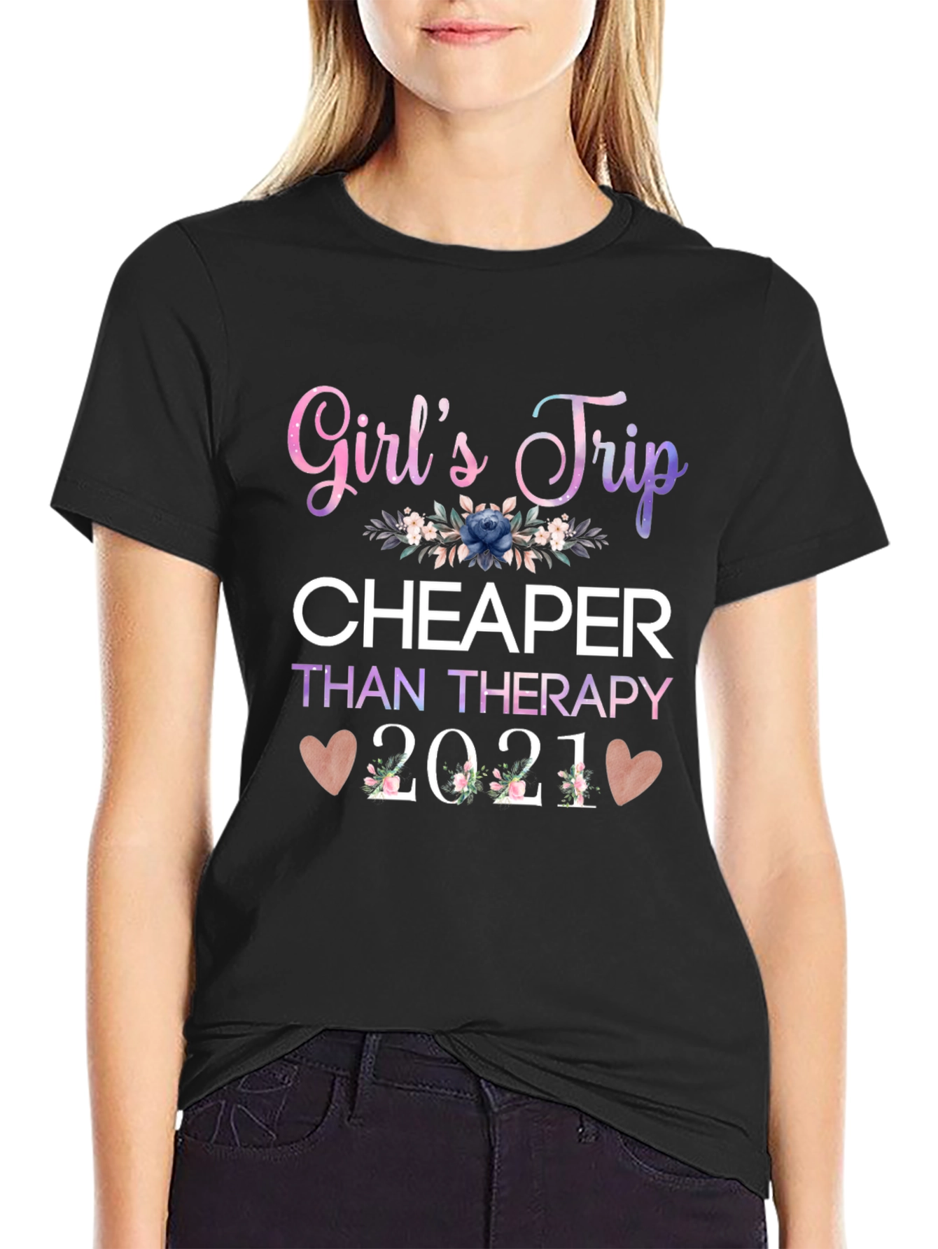 Girls Trip Cheaper Than Therapy 2021 T-Shirt