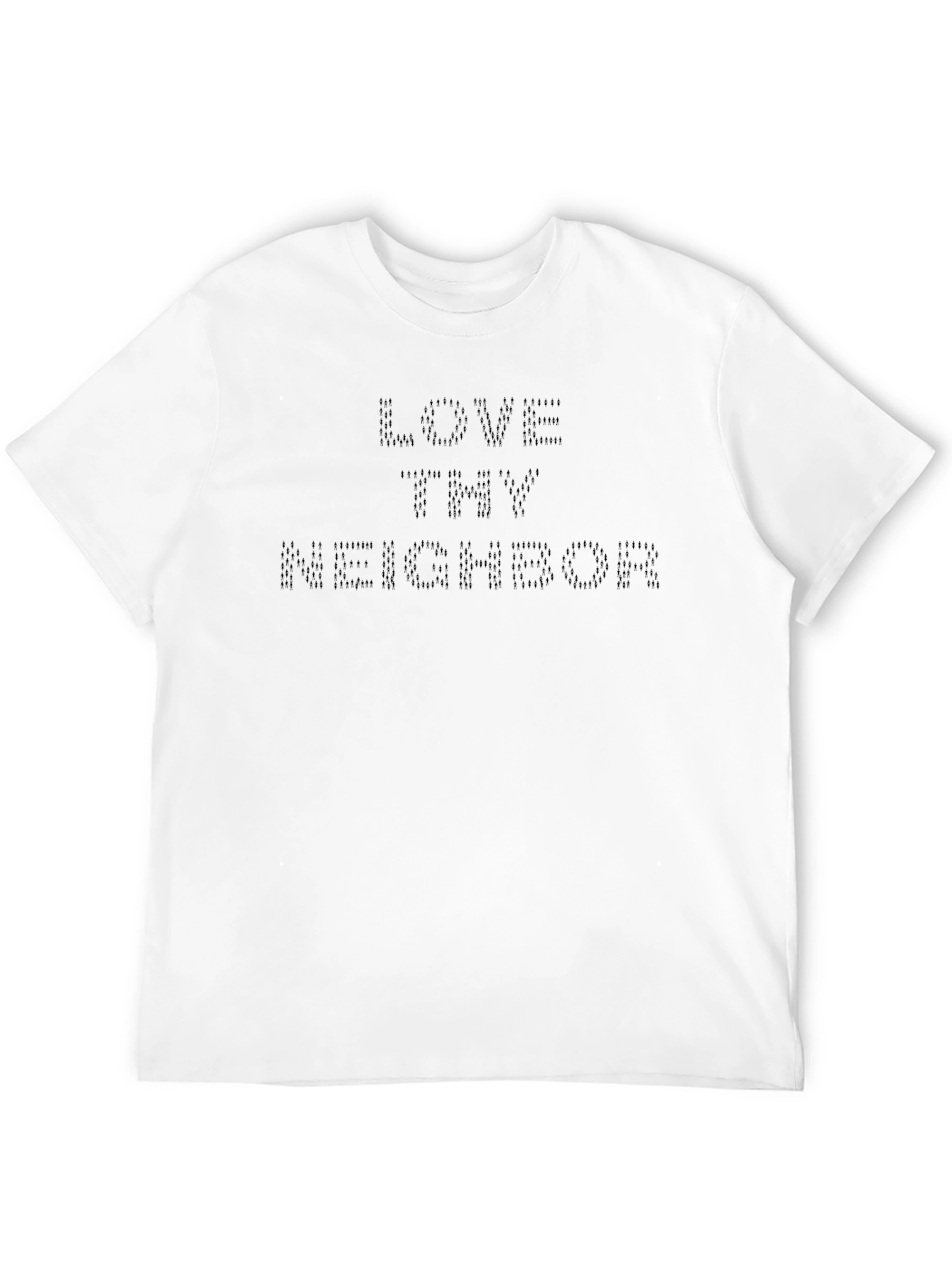 Love Thy Neighbor Black Crew Neck T-Shirt