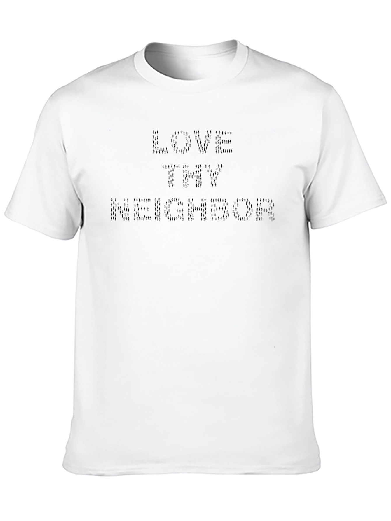 Love Thy Neighbor Black Crew Neck T-Shirt
