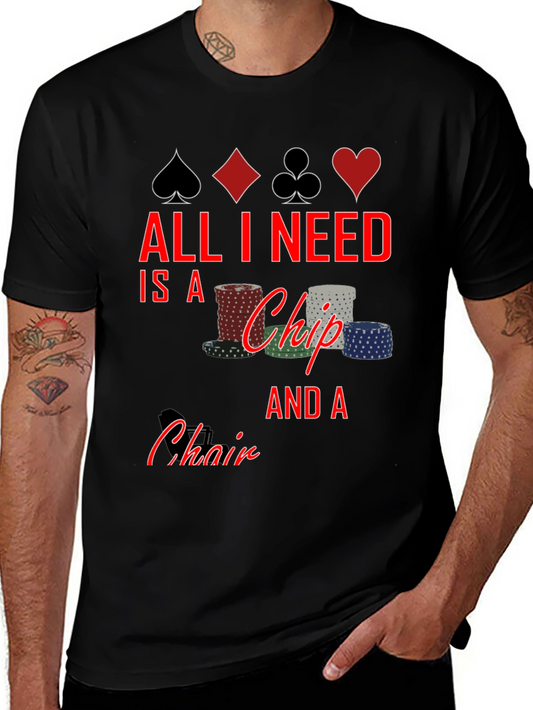 Poker Chip & Chair Graphic Tee - All I Need T-Shirt
