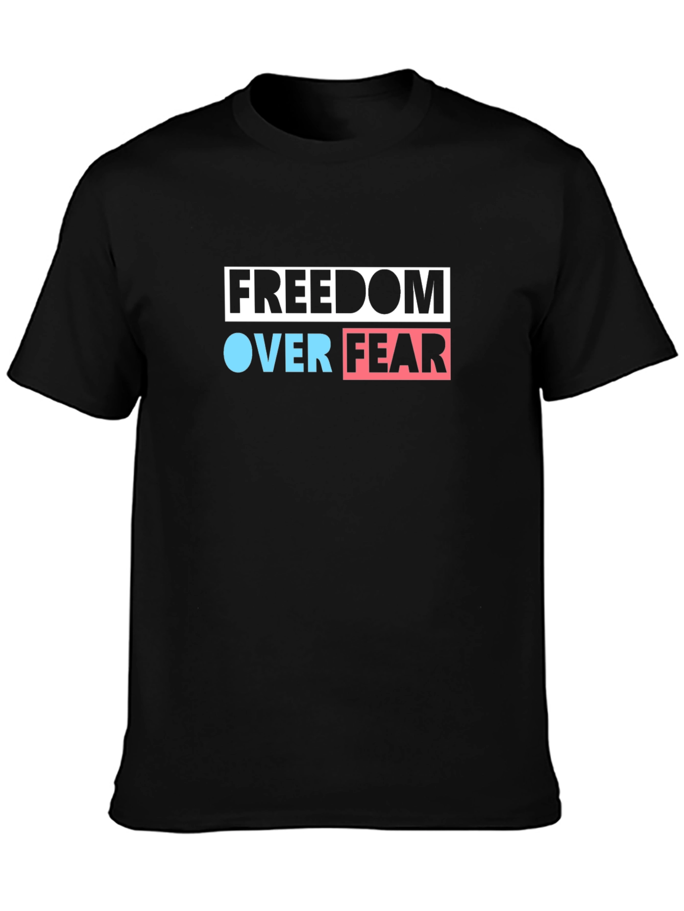 Freedom Over Fear Graphic Tee - Black Cotton