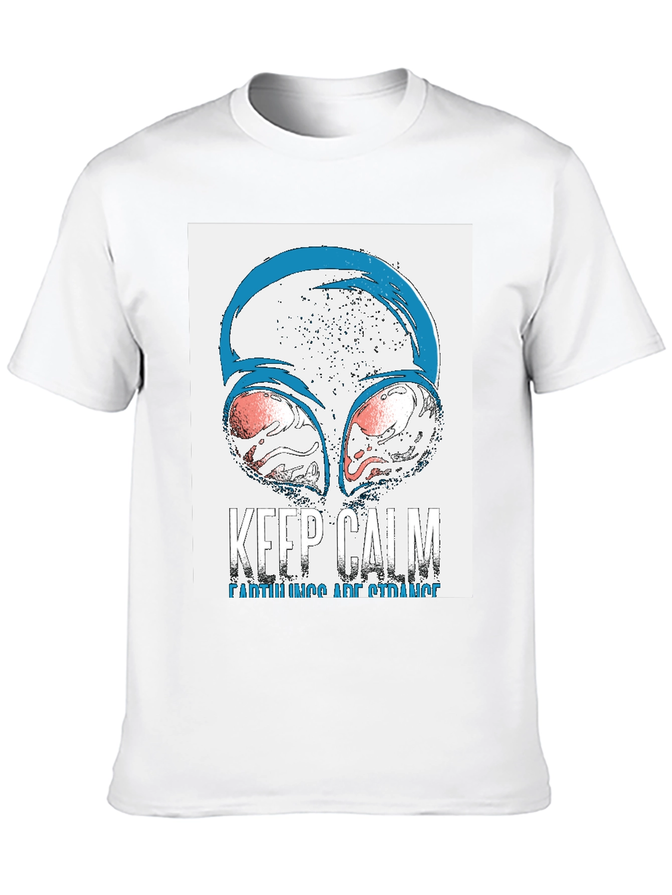 Keep Calm Earthlings Are Strange Alien Graphic Tee